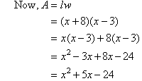 Thus A = lw = x squared + 5x - 24.