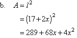 (b)  A = 289 + 68x + 4(x squared)