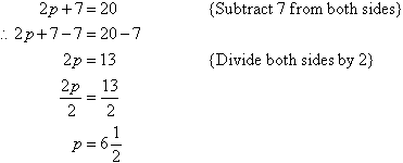 Subtract 7 from both sides and then divide both sides by 2 to find p = 6 1/2.