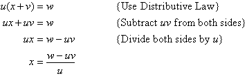 Use the Distributive Law to remove the brackets.  Then subtract uv from both sides and divide both sides by u to find x = (w - uv) / u.