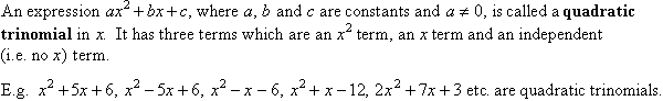 The definition and examples of a quadratic trinomial.