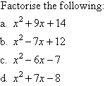 Factorise (factorize) the following four quadratic trinomials.