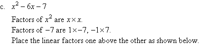 Factors of x^2 and -7 provide the linear factors to work with.
