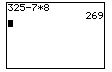 TI-83 Graphing Calculator screen of 325-7*8=269