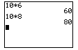 TI-83 Graphing Calculator screen of 10*8=80