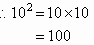 10 squared is 100