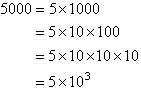 5000 is 5  10 cubed