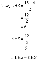 The left-hand side and the right-hand side both equal 6.  Therefore, LHS = RHS