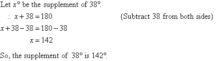 The supplement of 38º is 142º