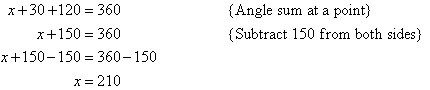 Using the angle sum at a point, we find that x = 210.