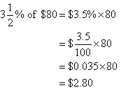 3 1/2% of $80 = $2.80