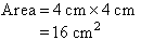 Area equals 16 square centimetres