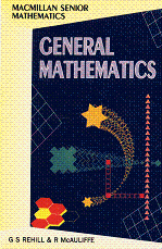 General Mathematics by G S Rehill and R McAuliffe