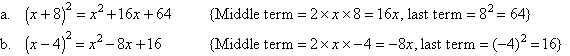 The solution to Example 8 uses the perfect square formulas.