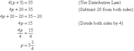First use the Distributive Law, then subtract 20 from both sides before dividing both sides by 4 to find p = 3 3/4.