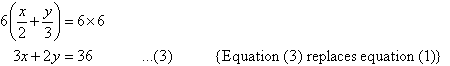 3x + 2y = 36 ...(3) {Equation 3 replaces equation 1}