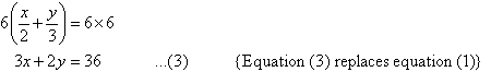 3x + 2y = 36   ...(3)        {Equation 3 replaces equation 1}