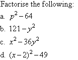Factorise (factorize) the following four expressions.