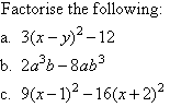 Factorise (factorize) the following three expressions.