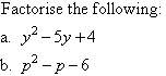 Factorise (factorize) the following two quadratic trinomials.