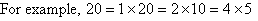 20 = 1  20 = 2  10 = 4  5