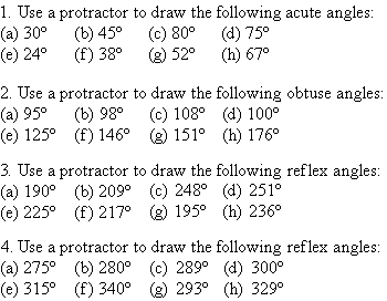 Use a protractor to draw the following acute, obtuse and reflex angles.