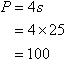 P = 100