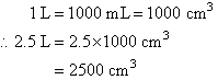 2.5 L = 2500 cubic cm