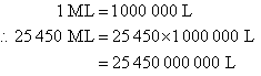 25 450 ML = 25 450 000 000 L